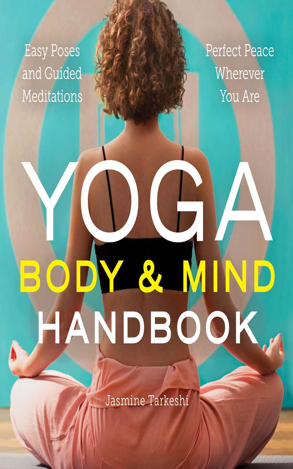 Yoga Body & Mind Handbook