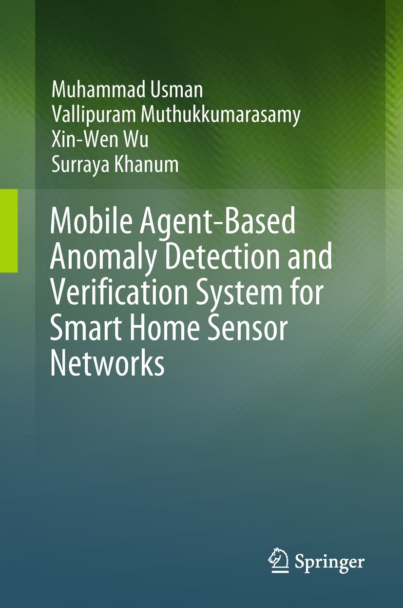Mobile Agent-Based Anomaly Detection and Verification System for Smart Home Sensor Networks