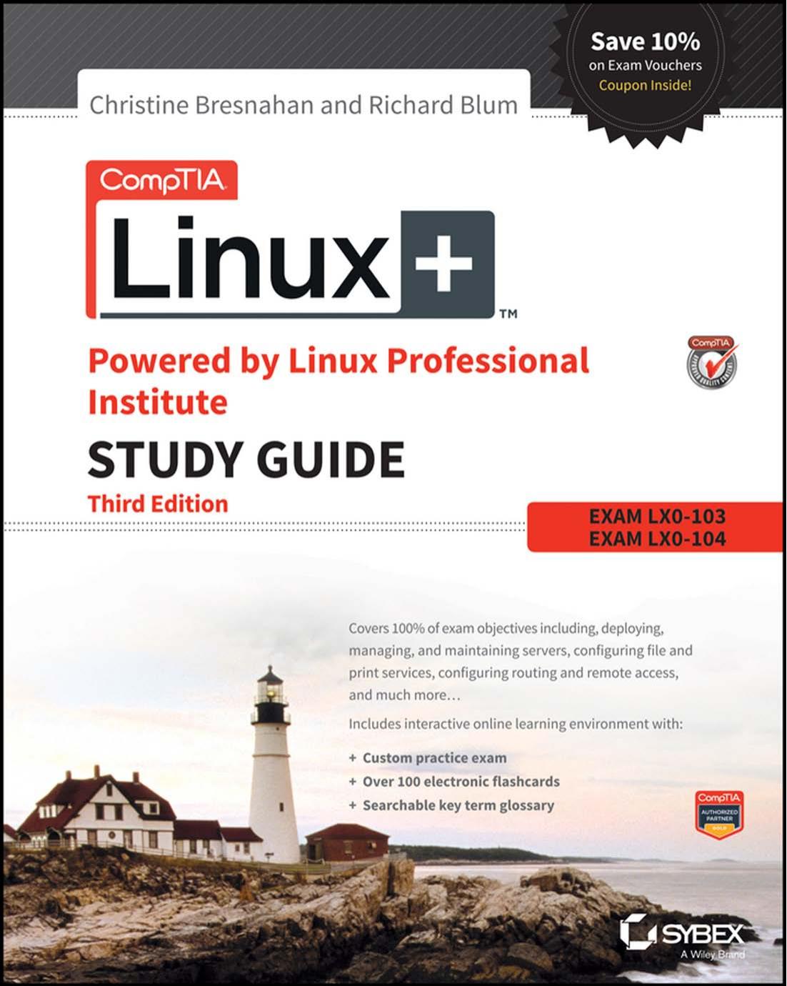 CompTIA Linux+™ Powered by Linux Professional Institute Study Guide