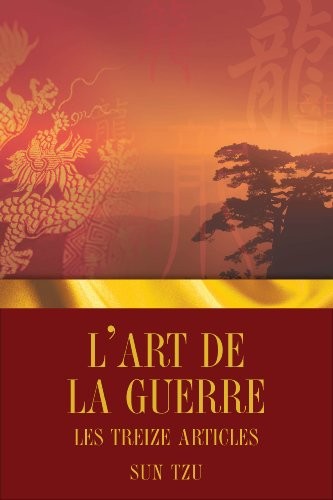 L'Art de la guerre - Les Treize articles (French Edition)
