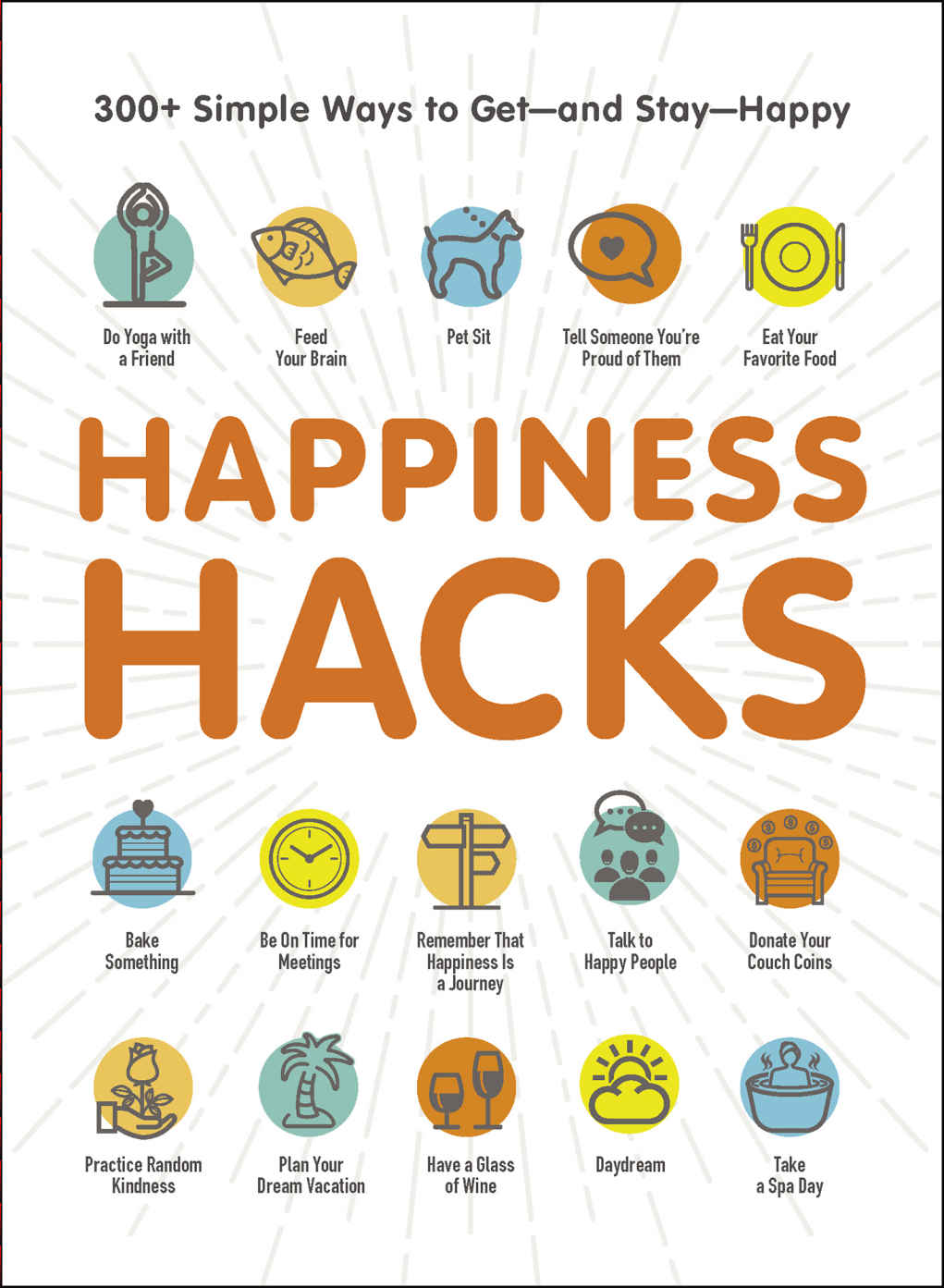 Happiness Hacks